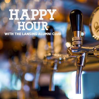 Happy Hour With the Lansing Club